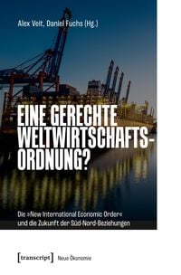 Produktbild: Eine gerechte Weltwirtschaftsordnung?