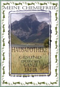 Produktbild: Meine Chemiefreie Hausapotheke