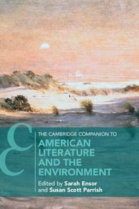 Produktbild: The Cambridge Companion to American Literature and the Environment