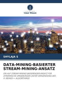 Produktbild: Data-Mining-Basierter Stream-Mining-Ansatz