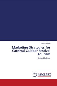 Produktbild: Marketing Strategies for Carnival Calabar Festival Tourism