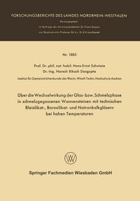 Produktbild: &Uuml;ber die Wechselwirkung der Glas- bzw. Schmelzphase in schmelzgegossenen Wannensteinen mit technischen Bleisilikat-, Borosilikat- und Natronkalkgl&auml;sern bei hohen Temperaturen