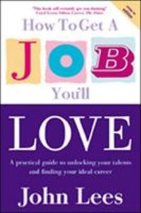 Produktbild: Lees, J: How to Get a Job You'll Love 2009-2010