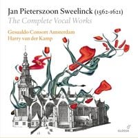 Produktbild: Jan Pieterszoon Sweelinck: The Complete Vocal Work
