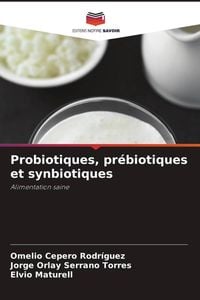 Produktbild: Probiotiques, pr&eacute;biotiques et synbiotiques