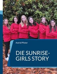 Produktbild: Die Sunrise-Girls Story