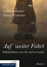Produktbild: Auf weiter Fahrt - Selbsterlebnisse zur See und zu Lande