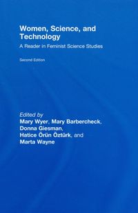 Produktbild: Women, Science, and Technology: A Reader in Feminist Science Studies