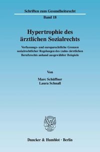 Produktbild: Hypertrophie des &auml;rztlichen Sozialrechts.