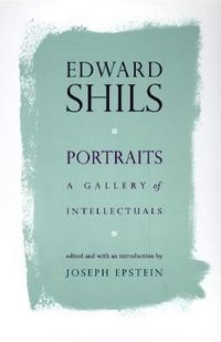 Produktbild: Shils, E: Portraits - A Gallery of Intellectuals (Paper)