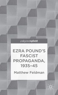 Produktbild: Ezra Pound's Fascist Propaganda, 1935-45