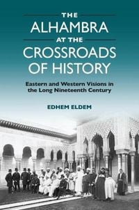 Produktbild: The Alhambra at the Crossroads of History