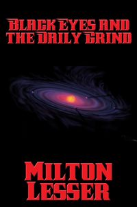 Produktbild: Black Eyes and the Daily Grind