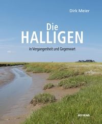 Produktbild: Die Halligen in Vergangenheit und Gegenwart