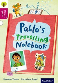 Produktbild: Oxford Reading Tree Story Sparks: Oxford Level 10: Pablo's Travelling Notebook