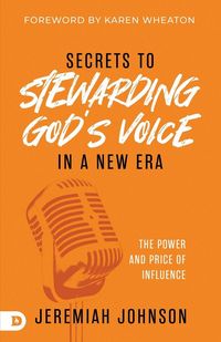 Produktbild: Secrets to Stewarding God's Voice in a New Era