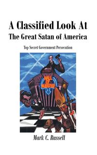 Produktbild: A Classified Look At The Great Satan of America