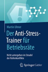 Produktbild: Der Anti-Stress-Trainer f&uuml;r Betriebsr&auml;te