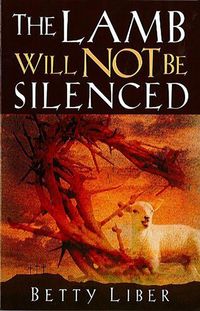 Produktbild: The Lamb Will Not Be Silenced