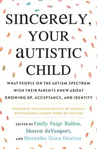Produktbild: Sincerely, Your Autistic Child
