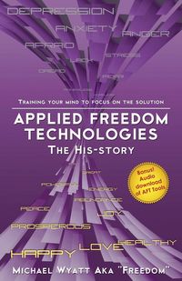 Produktbild: Applied Freedom Technologies the His-Story