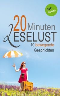 Produktbild: 20 Minuten Leselust - Band 2: 10 bewegende Geschichten