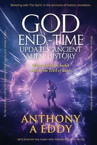 Produktbild: GOD End-time Updates Ancient Alien History