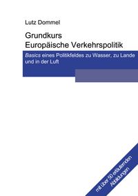 Produktbild: Grundkurs Europ&auml;ische Verkehrspolitik