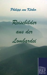 Produktbild: Reisebilder aus der Lombardei
