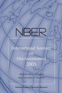 Produktbild: NBER International Seminar on Macroeconomics 2005