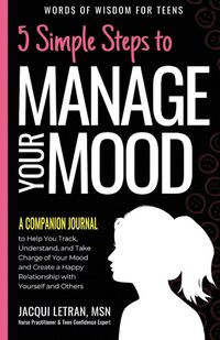Produktbild: 5 Simple Steps to Manage Your Mood - A Companion Journal