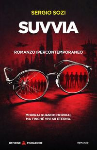 Produktbild: Suvvia. Romanzo ipercontemporaneo