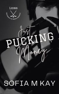 Produktbild: Just Pucking Money (UNI Lions, #3)