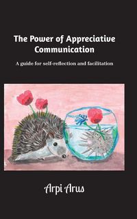 Produktbild: The Power of Appreciative Communication