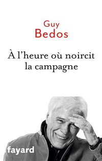 Produktbild: A l'heure o&ugrave; noircit la campagne
