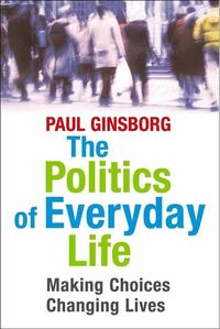 Produktbild: The Politics of Everyday Life