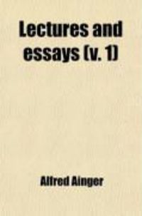 Produktbild: Lectures and Essays (Volume 1)