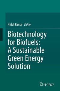 Produktbild: Biotechnology for Biofuels: A Sustainable Green Energy Solution