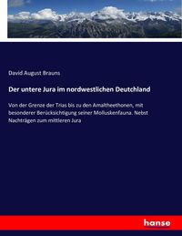 Produktbild: Der untere Jura im nordwestlichen Deutchland