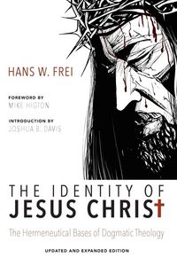 Produktbild: The Identity of Jesus Christ, Expanded and Updated Edition