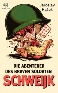 Produktbild: Jaroslav HaSek: Die Abenteuer des braven Soldaten Schweijk