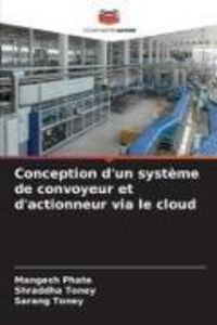 Produktbild: Conception d'un syst&egrave;me de convoyeur et d'actionneur via le cloud