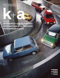 Produktbild: K+a 2020.2 : Architektur und Automobil | Architecture et automobile | Architettura e auto