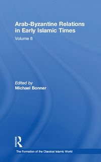 Produktbild: Arab-Byzantine Relations in Early Islamic Times
