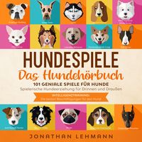 Produktbild: HUNDESPIELE Das Hundebuch
