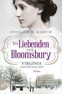 Produktbild: Die Liebenden von Bloomsbury &ndash; Virginia und die neue Zeit