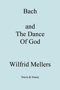 Produktbild: Bach and the Dance of God