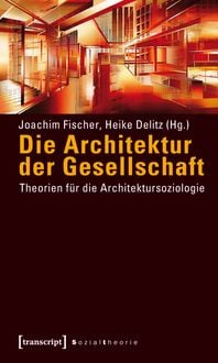 Produktbild: Die Architektur der Gesellschaft