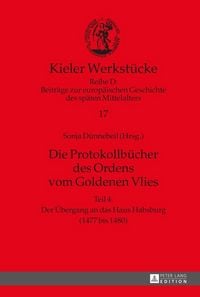 Produktbild: Die Protokollb&uuml;cher des Ordens vom Goldenen Vlies