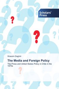 Produktbild: The Media and Foreign Policy